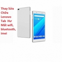 Thay Thế Sửa Chữa Lenovo Tab 4 8 Plus Hư Mất wifi, bluetooth, imei, Lấy liền